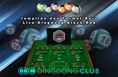 Tampilan dan Format Permainan Baru di Live Dingdong Black Red
